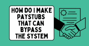 Make Pay Stubs That Pass Verification Systems – Compliance‑First Guide