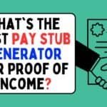 Best Pay Stub Generator & Editing for Proof of Income