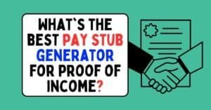 Best Pay Stub Generator & Editing for Proof of Income