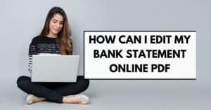 How to Edit Bank Statement PDF Online Legally