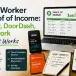 Gig Worker Proof of Income: Uber, DoorDash, Upwork