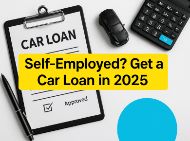 Self‑Employed Car Loan: Docs, Rates & Tips in 2025