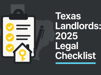 Texas Landlords: 2025 Legal Checklist